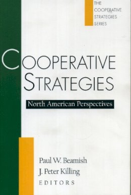 Beamish, Paul W.. Ed(S): Killing, Peter - Cooperative Strategies - 9780787908133 - V9780787908133