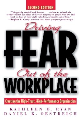 Kathleen D. Ryan - Driving Fear out of the Workplace - 9780787939687 - V9780787939687