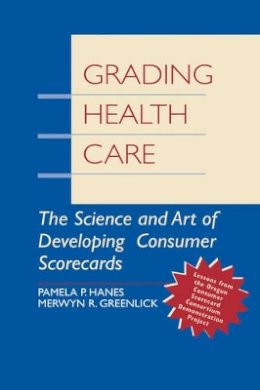 Pamela P. Hanes - Grading Health Care - 9780787940270 - V9780787940270