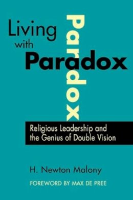 H. Newton Malony - Living with Paradox - 9780787940577 - V9780787940577