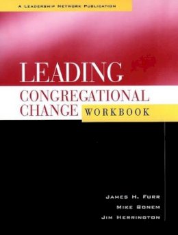 Jim Herrington - Leading Congregational Change Workbook - 9780787948856 - V9780787948856