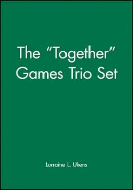 Lorraine L. Ukens - The Together Games Trio Set, Includes: Getting Together; Working Together; All Together Now - 9780787951528 - V9780787951528