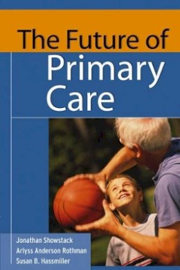 Roger Hargreaves - The Future of Primary Care - 9780787972431 - V9780787972431