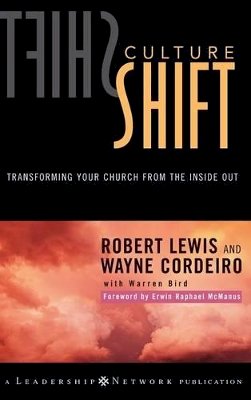 Robert Lewis - Culture Shift: Transforming Your Church from the Inside Out - 9780787975302 - V9780787975302