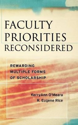 Kerryann O´meara - Faculty Priorities Reconsidered: Rewarding Multiple Forms of Scholarship - 9780787979201 - V9780787979201