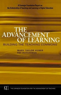 Mary Taylor Huber - The Advancement of Learning: Building the Teaching Commons - 9780787981150 - V9780787981150
