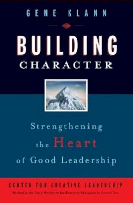 Gene Klann - Building Character: Strengthening the Heart of Good Leadership - 9780787981518 - V9780787981518