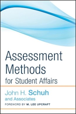 John H. Schuh And Associates - Assessment Methods for Student Affairs - 9780787987916 - V9780787987916