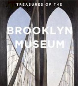 Brooklyn Museum - Treasures of the Brooklyn Museum - 9780789212788 - V9780789212788