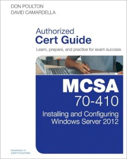 Don Poulton - MCSA 70-410 Cert Guide - 9780789748805 - V9780789748805