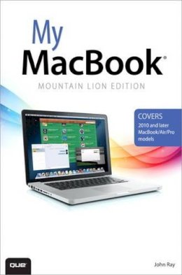 Ray  John - My MacBook (Mountain Lion Edition) (3rd Edition) - 9780789749895 - V9780789749895