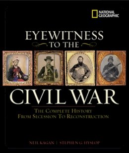 Steve Hyslop - Eyewitness to the Civil War - 9780792262060 - V9780792262060