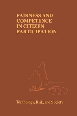 Ortwin Renn (Ed.) - Fairness and Competence in Citizen Participation - 9780792335184 - V9780792335184