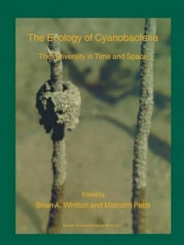 B.A. Whitton (Ed.) - The Ecology of Cyanobacteria - 9780792347552 - V9780792347552