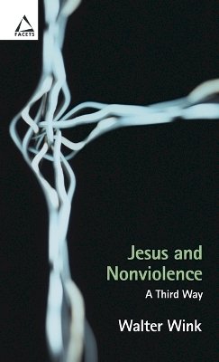 Walter Wink - Jesus and Nonviolence - 9780800636098 - V9780800636098