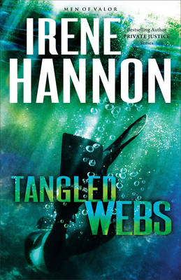 Irene Hannon - Tangled Webs: A Novel - 9780800724542 - V9780800724542