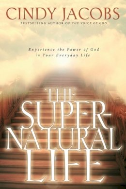 Cindy Jacobs - The Supernatural Life - 9780800796709 - V9780800796709