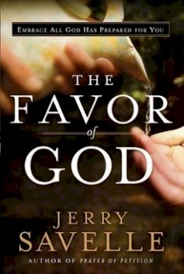 Jerry Savelle - The Favor of God - 9780800797065 - V9780800797065