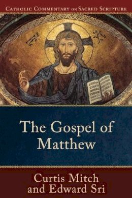 Edward Sri - The Gospel of Matthew - 9780801036026 - V9780801036026