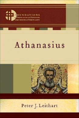 Peter J. Leithart - Athanasius - 9780801039423 - V9780801039423