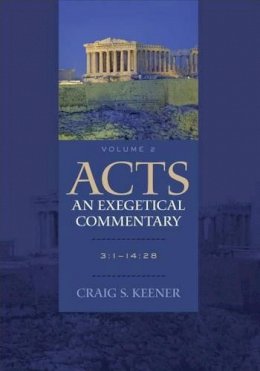 Craig S. Keener - Acts: An Exegetical Commentary – 3:1–14:28 - 9780801048371 - V9780801048371