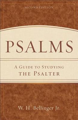 Jr. William H. Bellinger - Psalms: A Guide to Studying the Psalter - 9780801048555 - V9780801048555