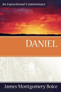 James Montgomer Boice - Daniel (Expositional Commentary) - 9780801066412 - V9780801066412