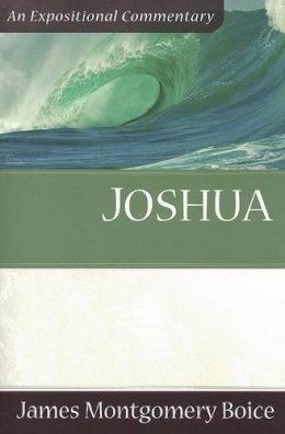 James Montgomer Boice - Joshua (Expositional Commentary) - 9780801066467 - V9780801066467