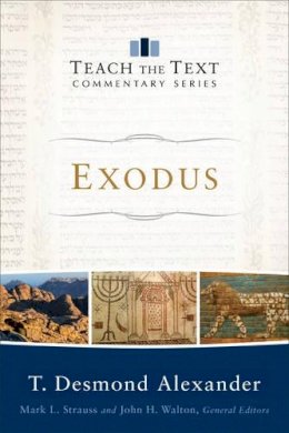 T. Desmond Alexander - Exodus - 9780801092145 - V9780801092145