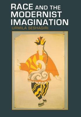 Urmila Seshagiri - Race and the Modernist Imagination - 9780801448218 - V9780801448218