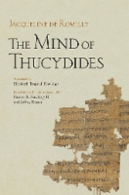 Jacqueline de Romilly - The Mind of Thucydides - 9780801450631 - V9780801450631