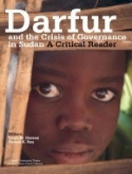 Salah M. Hassan (Ed.) - Darfur and the Crisis of Governance in Sudan: A Critical Reader - 9780801475948 - V9780801475948