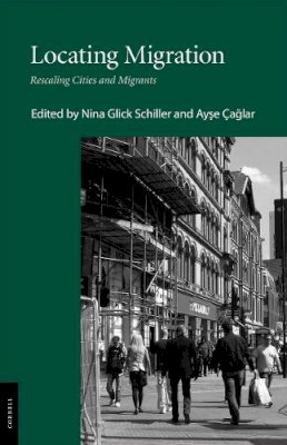 Roger Hargreaves - Locating Migration: Rescaling Cities and Migrants - 9780801476877 - V9780801476877