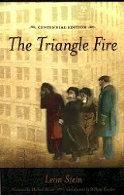 Leon Stein - The Triangle Fire - 9780801477072 - V9780801477072