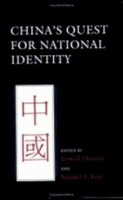 Lowell Dittmer (Ed.) - China´s Quest for National Identity - 9780801480645 - V9780801480645