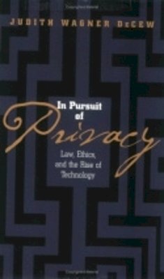 Judith Wagner Decew - In Pursuit of Privacy - 9780801484117 - V9780801484117