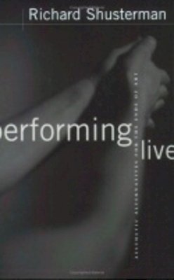 Richard Shusterman - Performing Live - 9780801486500 - V9780801486500