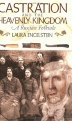 Laura Engelstein - Castration and the Heavenly Kingdom - 9780801488795 - V9780801488795