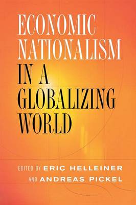 Unknown - Economic Nationalism in a Globalizing World (Cornell Studies in Political Economy) - 9780801489662 - V9780801489662