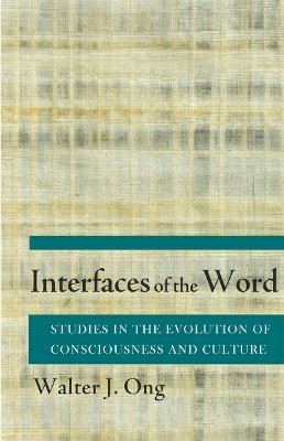 S.J. Walter J. Ong - Interfaces of the Word - 9780801492402 - V9780801492402