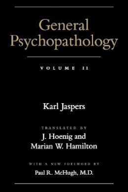 Karl Jaspers - General Psychopathology - 9780801858154 - V9780801858154