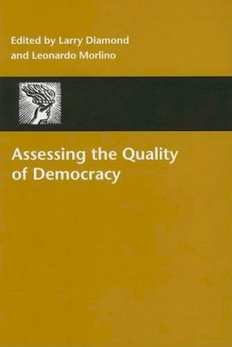 Larry Diamond (Ed.) - Assessing the Quality of Democracy - 9780801882876 - V9780801882876