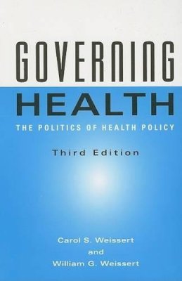 Weissert, Carol S.; Weissert, William G. - Governing Health - 9780801884320 - V9780801884320