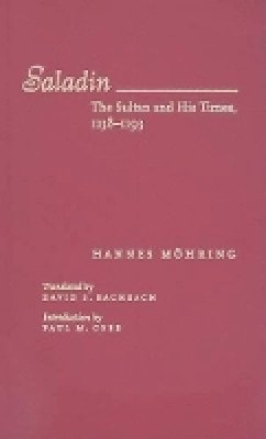 Hannes Möhring - Saladin: The Sultan and His Times, 1138–1193 - 9780801889912 - V9780801889912