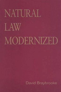 David Braybrooke - Natural Law Modernized (Toronto Studies in Philosophy) - 9780802035431 - KSG0033206