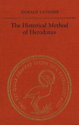 Donald Lateiner - The Historical Method of Herodotus - 9780802076847 - V9780802076847