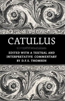 D.F.S. Thomson - Catullus - 9780802085924 - V9780802085924