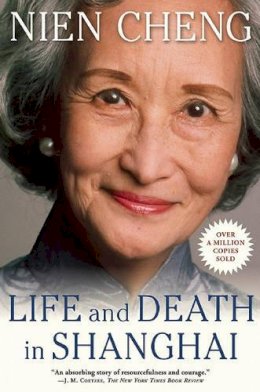 Cheng Nien - Life and Death in Shanghai - 9780802145161 - V9780802145161