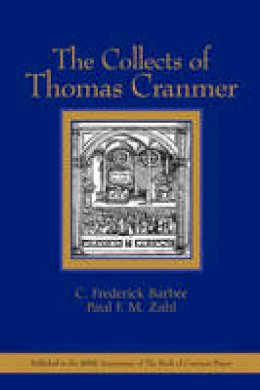 C.Frederick Barbee - The Collects of Thomas Cranmer - 9780802817594 - V9780802817594