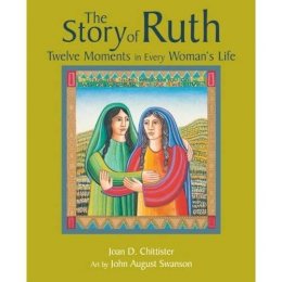 Osb Sister Joan Chittister - The Story of Ruth: Twelve Moments in Every Woman's Life - 9780802827357 - V9780802827357